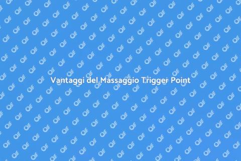 Massaggio Focalizzato sui Trigger Point