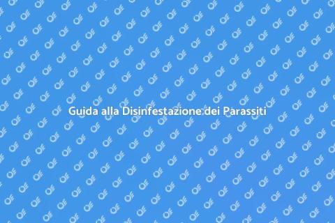Disinfestazione dei Parassiti Efficace
