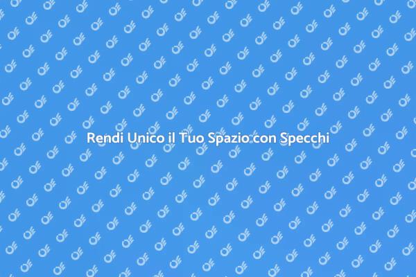 Specchi Personalizzati: Stile e Funzionalità