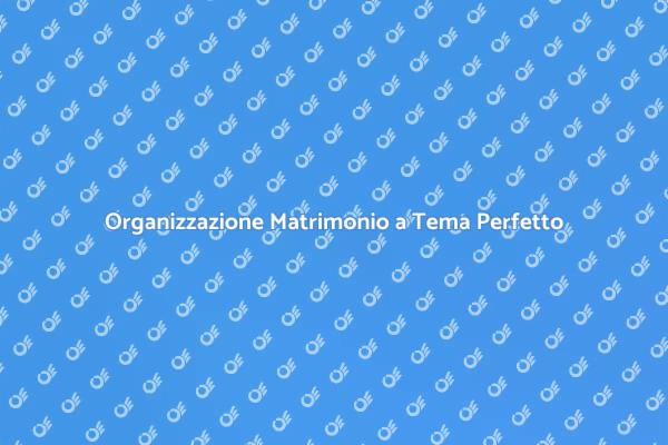 Magia nell'Organizzazione di Matrimoni