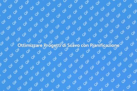 Pianificazione Temp per Servizi di Scavo