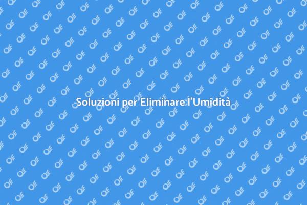 Come Combattere l'Umidità in Casa