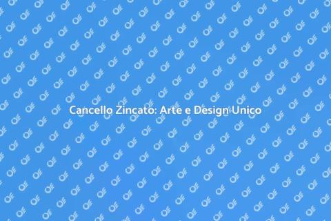 Cancello in Ferro Zincato Personalizzato
