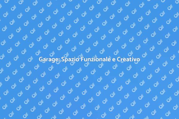 Costruisci il Garage dei Tuoi Sogni