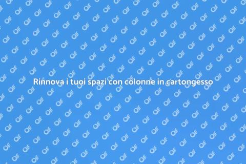 Colonne in cartongesso: l'arte dell'allestimento