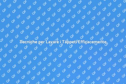 Lavaggio Tappeti: Rimozione Macchie Efficace