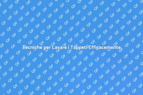 Rimuovi Macchie dai Tappeti in Modo Facile