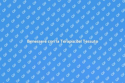 Terapia Specialistica del Tessuto