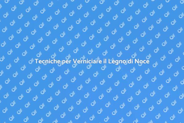 Come Verniciare il Legno di Noce