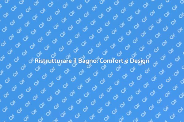 Progetta il Bagno dei Tuoi Sogni