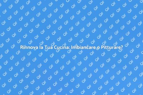 Imbiancare o Pitturare la Cucina?