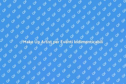 Organizzazione Make Up per Eventi