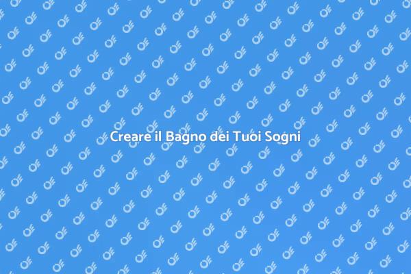 Guida alla Costruzione del Bagno Ideale