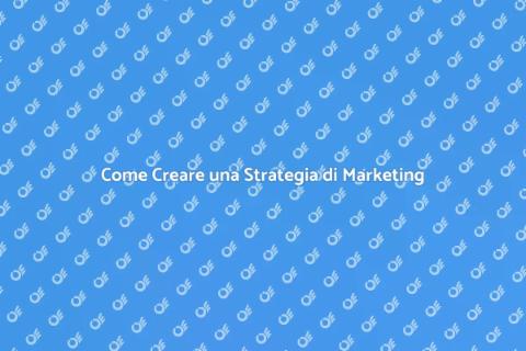 Strategia di Digital Marketing Efficace