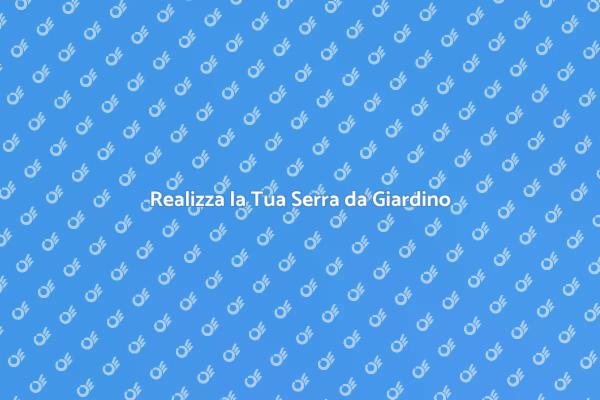 Guida alla Costruzione di una Serra