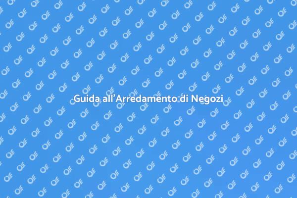 Arredamento Efficace per Negozi