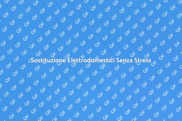 Rinnova Elettrodomestici con Facilità