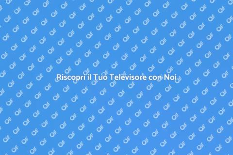 Sostituzione Display TV: Riscopri il Tuo TV