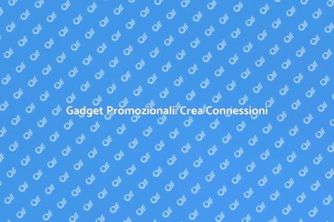 Gadget Promozionali per Aziende