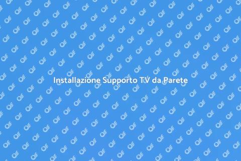 Montare Supporto TV da Parete Facile