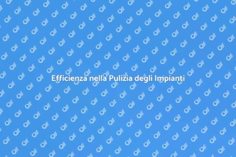 Pulizia Impianti di Produzione