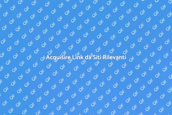 Link Pertinenti per la Tua Visibilità