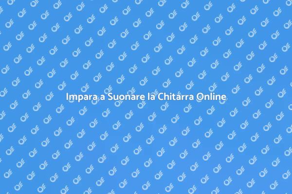 Suona la Chitarra da Casa Tua