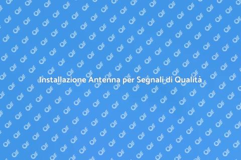 Installazione Antenna VHF UHF