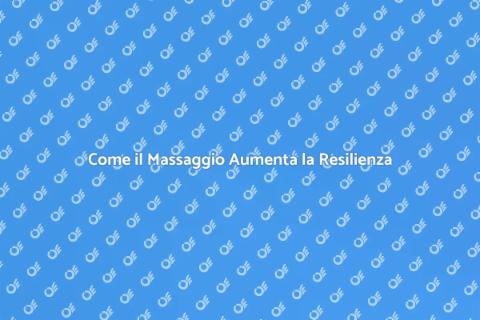 Massaggio per Resilienza Emotiva