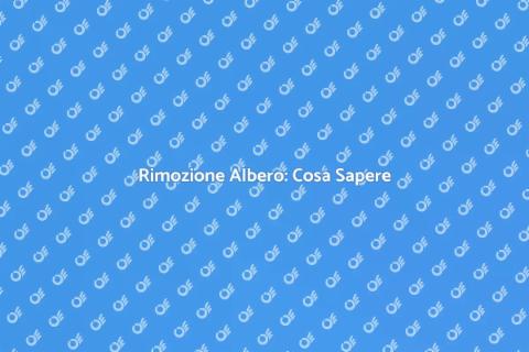 Rimuovere Albero: Guida Completa