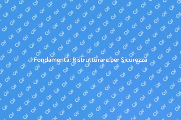 Fondamenta Forti per la Tua Casa