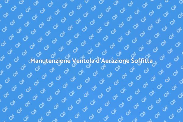 Come Riparare la Ventola d'Aerazione
