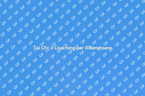 Coaching Tai Chi per il Benessere