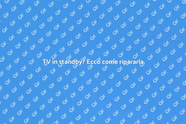 Risolvi i problemi di standby della TV