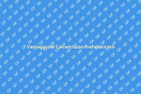 Installare Calcestruzzo Prefabbricato