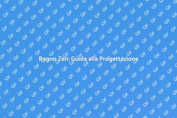 Trasforma il Tuo Bagno in un'Oasi Zen
