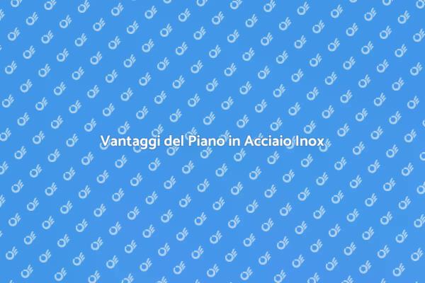 Il Piano di Lavoro Perfetto in Acciaio
