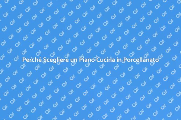 Rinnova la tua Cucina con Porcellanato