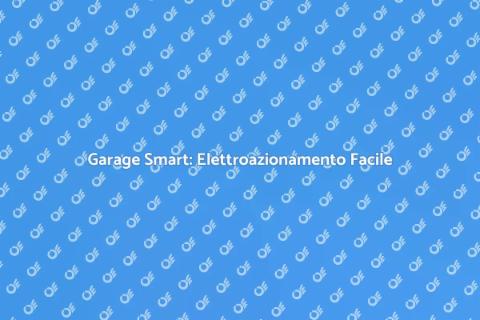 Elettroazionamento Garage: Innovazione