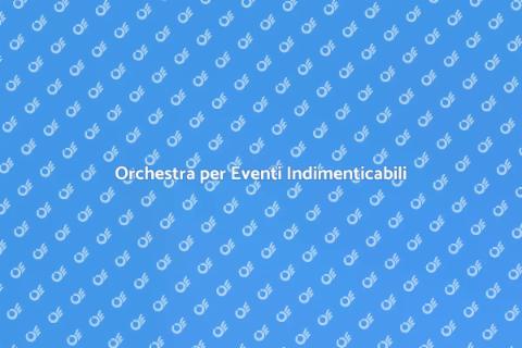 Ingaggiare un'Orchestra per Eventi