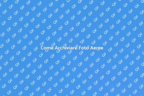 Archiviazione Fotografie Aeree