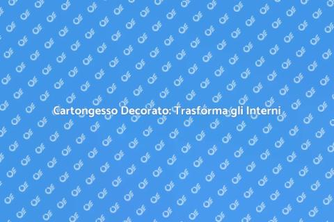 Montaggio Cartongesso Decorato