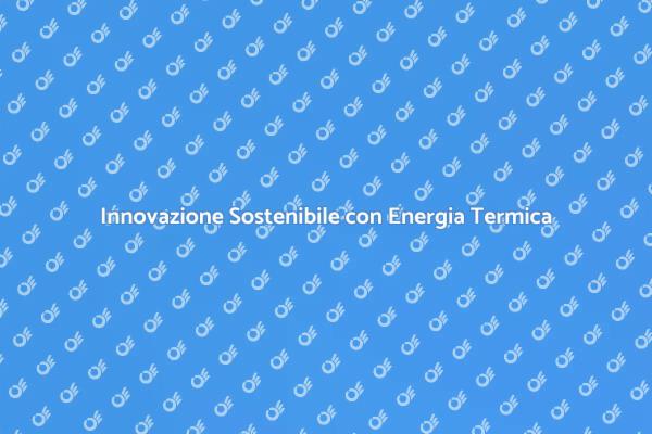 Rivoluzione Energetica: Termodinamica e Sostenibilità
