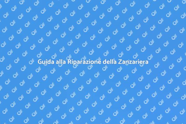 Zanzariera Bloccata? Ecco Come Ripararla