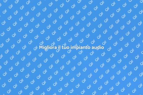 Cablare un impianto audio perfetto