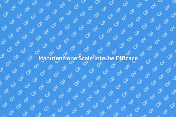Rinnova le Tue Scale Interne Danneggiate