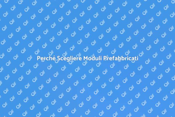 I Vantaggi dei Prefabbricati Abitativi