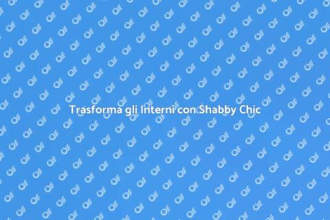Pittura Interni Stile Shabby Chic