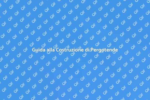 Costruisci la Tua Pergotenda Ideale