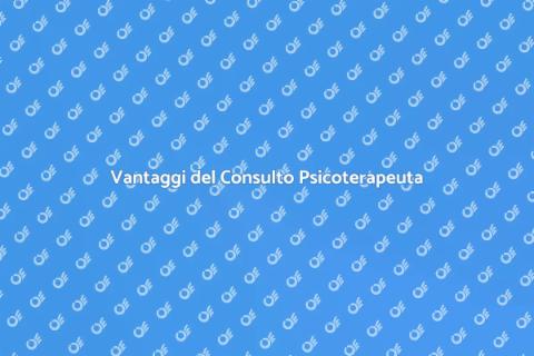 Consulto Psicoterapeuta: Scopri i Vantaggi